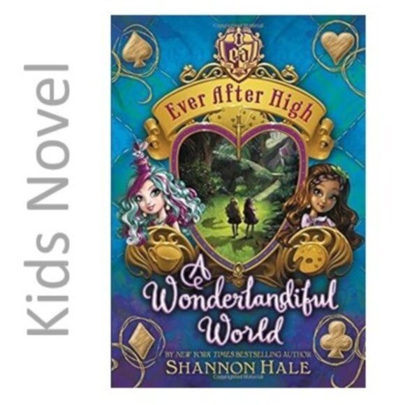 3/$13 Ever After High:  Wonderlandiful World book by Shannon Hale - Picture 1 of 8